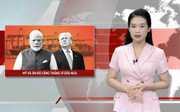 Mỹ và Ấn Độ căng thẳng vì dầu Nga | Nhìn ra thế giới | 04/08/2025