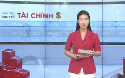 Bản tin Kinh tế Tài chính | 09/08/2025
