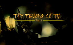 Tây Phương cổ tự - Tập 1 | Di sản kể chuyện | 21/09/2025