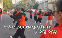 Tập dưỡng sinh ở Hà Nội | Nhịp sống Hà Nội | 11/01/2026