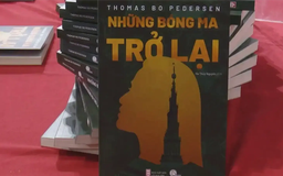 Ra mắt tiểu thuyết trinh thám 'Những bóng ma trở lại'