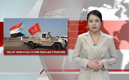 'Mồi lửa' Yemen và nguy cơ chiến tranh lạnh ở Trung Đông | Nhìn ra thế giới | 12/01/2026