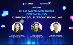 Từ tài sản truyền thống đến tài sản số: Xu hướng đầu tư trong tương lai?