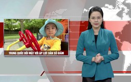 Trung Quốc đối mặt với áp lực dân số giảm | Nhìn ra thế giới | 25/01/2026