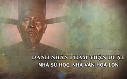 Danh nhân Phạm Thận Duật - nhà sử học, nhà văn hoá lớn | Danh nhân Thăng Long - Hà Nội | 25/01/2026