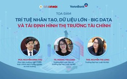 Trí tuệ nhân tạo, Big Data và làn sóng tái định hình thị trường tài chính