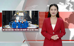 Mỹ theo đuổi mục tiêu đưa con người trở lại Mặt Trăng | Nhìn ra thế giới | 03/01/2026