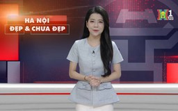 Hà Nội đẹp và chưa đẹp | 30/01/2026