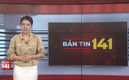 Bản tin 141 | 06/01/2026