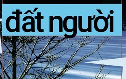 Tiểu thuyết "Đất người" (phần 1) - Kim Uyên