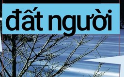 Tiểu thuyết "Đất người" (phần 2) - Kim Uyên