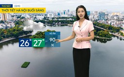 Dự báo thời tiết sáng | 03/10/2026