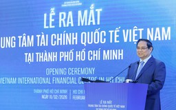 Ra mắt Trung tâm Tài chính quốc tế TP. HCM