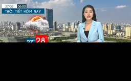 Dự báo thời tiết tối | 27/02/2026