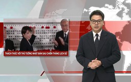 Thách thức với Thủ tướng Nhật Bản sau chiến thắng lịch sử | Nhìn ra thế giới | 09/02/2026