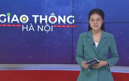 Giao thông Hà Nội | 17/03/2026