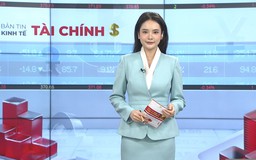 Bản tin Kinh tế Tài chính | 17/03/2026