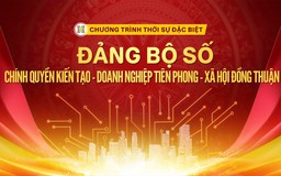 Chương trình thời sự đặc biệt: Đảng bộ số - Chính quyền kiến tạo – Doanh nghiệp tiên phong - Xã hội đồng thuận
