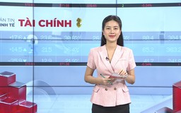 Bản tin Kinh tế Tài chính | 20/03/2026