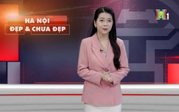 Hà Nội đẹp và chưa đẹp | 21/03/2026