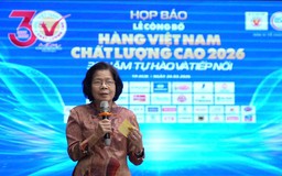 581 doanh nghiệp đạt danh hiệu 'Hàng Việt Nam chất lượng cao' năm 2026