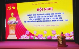 Xã Đông Anh tổng kết công tác bầu cử