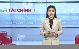 Bản tin Kinh tế Tài chính | 27/03/2026