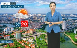 Dự báo thời tiết tối | 28/03/2026