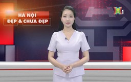 Hà Nội đẹp và chưa đẹp | 31/3/2026