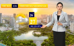 Dự báo thời tiết sáng | 11/04/2026