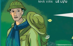 Tiểu thuyết 'Thời xa vắng' (phần 25) - Lê Lựu