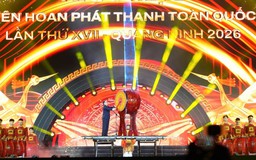Khai mạc Liên hoan Phát thanh toàn quốc lần thứ XVII