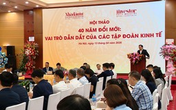 Cần khung chính sách đột phá phát triển tập đoàn kinh tế