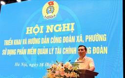 Tập huấn sử dụng phần mềm công tác tài chính Công đoàn