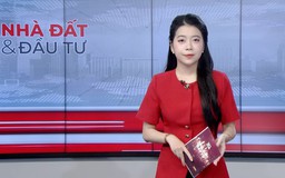 Bản tin Nhà đất và đầu tư | 19/04/2026