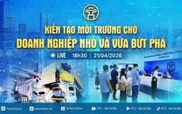Chương trình thời sự đặc biệt: Kiến tạo môi trường cho doanh nghiệp nhỏ và vừa bứt phá
