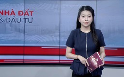 Bản tin Nhà đất và đầu tư | 23/04/2026