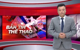 Bản tin Thể thao | 28/04/2026