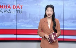 Bản tin Nhà đất và đầu tư | 04/04/2026