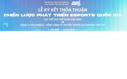 Công bố chiến lược phát triển Esports quốc gia 2026