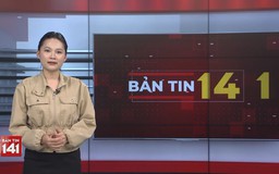 Bản tin 141 | 16/05/2026