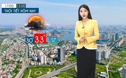 Dự báo thời tiết tối | 17/05/2026
