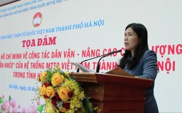 Tọa đàm nâng cao chất lượng phong trào 'Dân vận khéo' trong tình hình mới