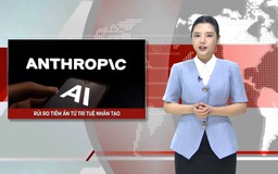 Rủi ro tiềm ẩn từ trí tuệ nhân tạo | Nhìn ra thế giới | 02/05/2026