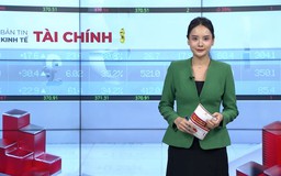 Bản tin Kinh tế Tài chính | 23/05/2026