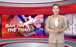 Bản tin Thể thao | 30/05/2026