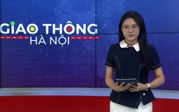 Giao thông Hà Nội | 30/05/2026