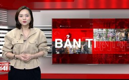 Bản tin 141 | 30/05/2026