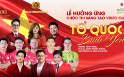Lễ hưởng ứng Cuộc thi Sáng tạo Video Clip 'Tổ quốc bình yên'