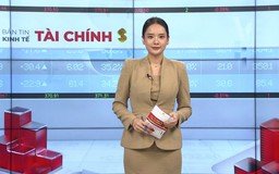 Bản tin Kinh tế Tài chính | 07/05/2026